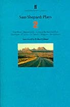 Plays: "True West", "Buried Child", "Curse of the Starving Class", "The Tooth of Crime", "La Turista", "Tongues", "Savage/Love" v. 2 (Faber Contemporary Classics)