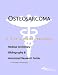 Book Osteosarcoma - A Medical Dictionary, Bibliography, and Annotated Research Guide to Internet References