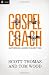 Gospel Coach: Shepherding Leaders To Glorify God at Amazon: 413PL-CjmxL._SL75_