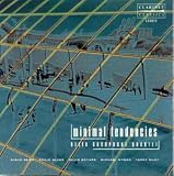 Minimalist Tendencies - Delta Saxophone Quartet