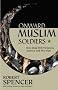 Onward Muslim Soldiers: How Jihad Still Threatens America and the West