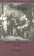Models of Value: Eighteenth-Century Political Economy and the Novel