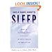 Get a Good Night's Sleep: How to Conquer Your Insomnia Without Drugs or Medication