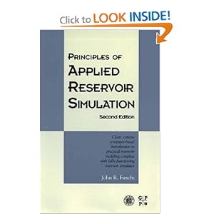 Principles of Applied Reservoir Simulation, Second Edition John R. Fanchi