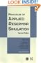Principles of Applied Reservoir Simulation, Second Edition