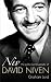 Niv: The Authorized Biography of David Niven