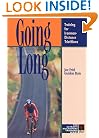 Going Long: Training for Ironman-Distance Triathlons (Ultrafit Multisport Training Series)