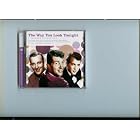 The Way Your Look Tonight - A Crooner Collection by Frank Sinatra, BobDarrin, Dean Martin, Tony Bennett, and Nat King Cole