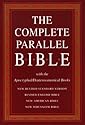 The Complete Parallel Bible with the Apocryphal/Deuterocanonical Books: New Revised Standard Version, Revised English Bible, New American Bible, New Jerusalem Bible