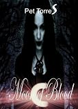 Moon of blood ( paranormal/gothic Romance) (vampire and witch )