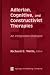 Adlerian, Cognitive, and Constructivist Therapies: an Integrative Dialogue