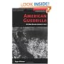 American Guerrilla: My War Behind Japanese Lines (Memories of War)