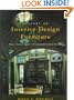 History of Interior Design and Furniture: From Ancient Egypt to Nineteenth-Century Europe