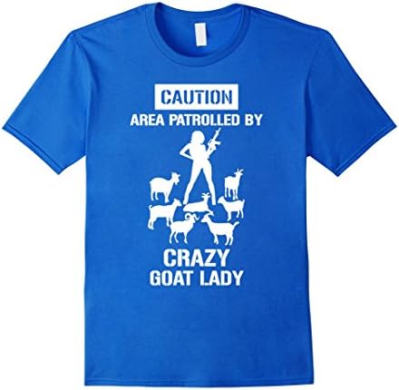 Men's Caution Area patrolled by Crazy goat lady tshirt Medium Royal Blue