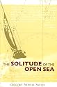 The Solitude of the Open Sea