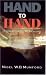 Hand to Hand: From Combat to Healing