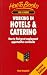 Working in Hotels & Catering: How to Find Great Employment Opportunities Worldwide (Jobs & Careers)