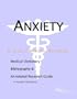 Anxiety - A Medical Dictionary, Bibliography, and Annotated Research Guide to Internet References