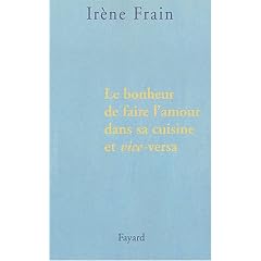 Le bonheur de faire l'amour dans sa cuisine et vice-versa