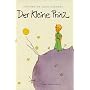Der Kleine Prinz von Antoine de Saint-Exup�ry