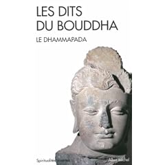 Les dits du Bouddha : Le Dhammapada