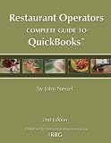 Restaurant Operators Complete Guide to QuickBooks 2nd Edition John K. Nessel