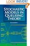 Stochastic Models in Queueing Theory, Second Edition