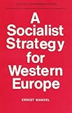 A socialist strategy for Western Europe