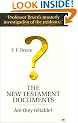 The New Testament documents: Are They Reliable?