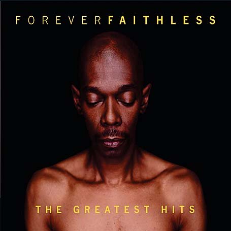Faithless - Forever Faithless [Best of] - Zortam Music