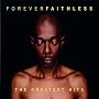 Forever Faithless: the Greatest Hits