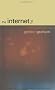 The Internet: A Philosophical Inquiry