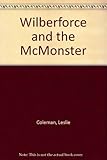 Wilberforce and the McMonster