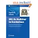 BWL f�r Mediziner im Krankenhaus: Zusammenh�nge verstehen - erfolgreich argumentieren (Erfolgskonzepte Praxis- & Krankenhaus-Management)