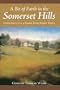 A Bit of Earth in the Somerset Hills: Growing Up in a Small New Jersey Town