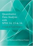Quantitative Data Analysis with SPSS 14, 15  16: A Guide for Social Scientists