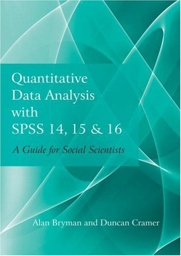 Quantitative Data Analysis with SPSS 14, 15 & 16: A Guide for Social Scientists