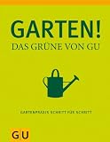 Produkt-Bild: Garten - Das Gr&uuml;ne von GU: Gartenpraxis Schritt f&uuml;r Schritt (Garten Extra)