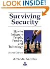 Surviving Security: How to Integrate People, Process, and Technology, Second Edition