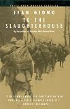 To the Slaughterhouse (Peter Owen Modern Classic)