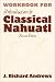 Book Workbook for Introduction to Classical Nahuatl