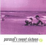 Search : Parasol's Sweet Sixteen, Vol. 4