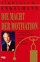 Die Macht der Motivation