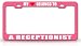 MY HEART BELONGS TO A RECEPTIONIST Occupation Metal Auto License Plate Frame Tag Holder, Pink/White