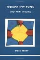 Personality Types: Jung's Model of Typology (Studies in Jungian psychology by Jungian analysts)