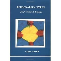 Personality Types: Jung's Model of Typology (Studies in Jungian psychology by Jungian analysts)