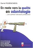 En route vers la qualit� en odontologie