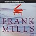 Over 60 Minutes with Frank Mills Over 60 Minutes with Frank Mills
