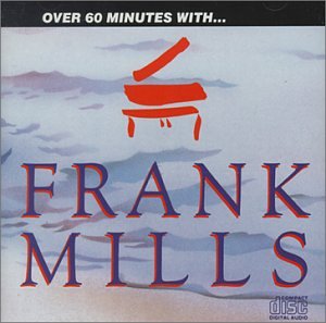 Frank Mills - The Best of Frank Mills: Happy - Zortam Music