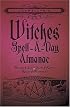 Llewellyn's 2007 Witches' Spell-A-Day Almanac